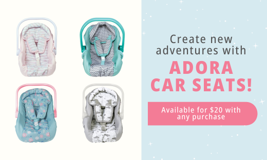 Create New Adventures with Adora Car Seats!
