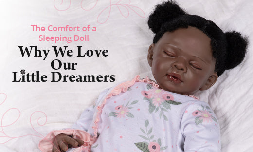 The Comfort of a Sleeping Doll: Why We Love Our Little Dreamers