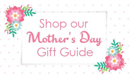 Mother's Day Gift Guide - Paradise Galleries