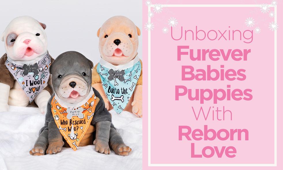 Unboxing Furever Babies with Reborn Love! - Paradise Galleries