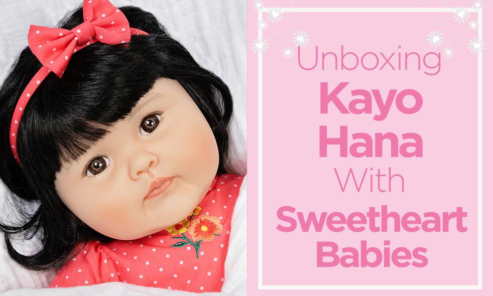 Unboxing Kayo Hana with Sweetheart Babies! - Paradise Galleries