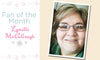 Fan of the Month - Lynette McCullough - Paradise Galleries