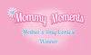 And your favorite “Mommy Moment” goes to… - Paradise Galleries