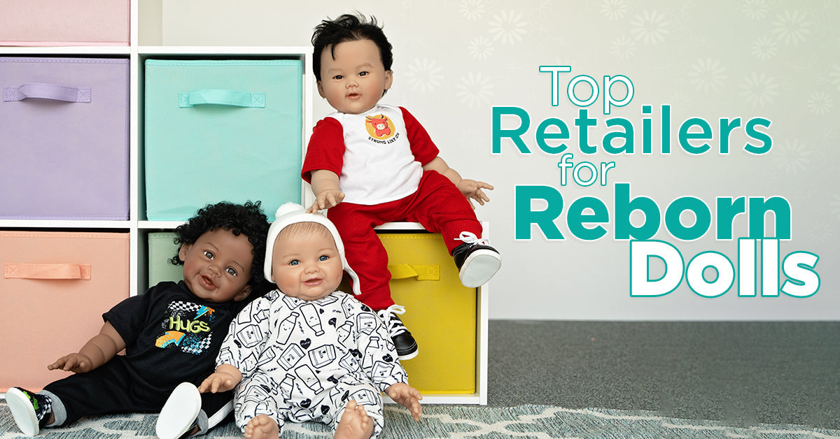 Top Retailers for Reborn Baby Dolls - Paradise Galleries, etc.