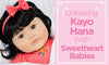 Unboxing Kayo Hana with Sweetheart Babies!  - Paradise Galleries